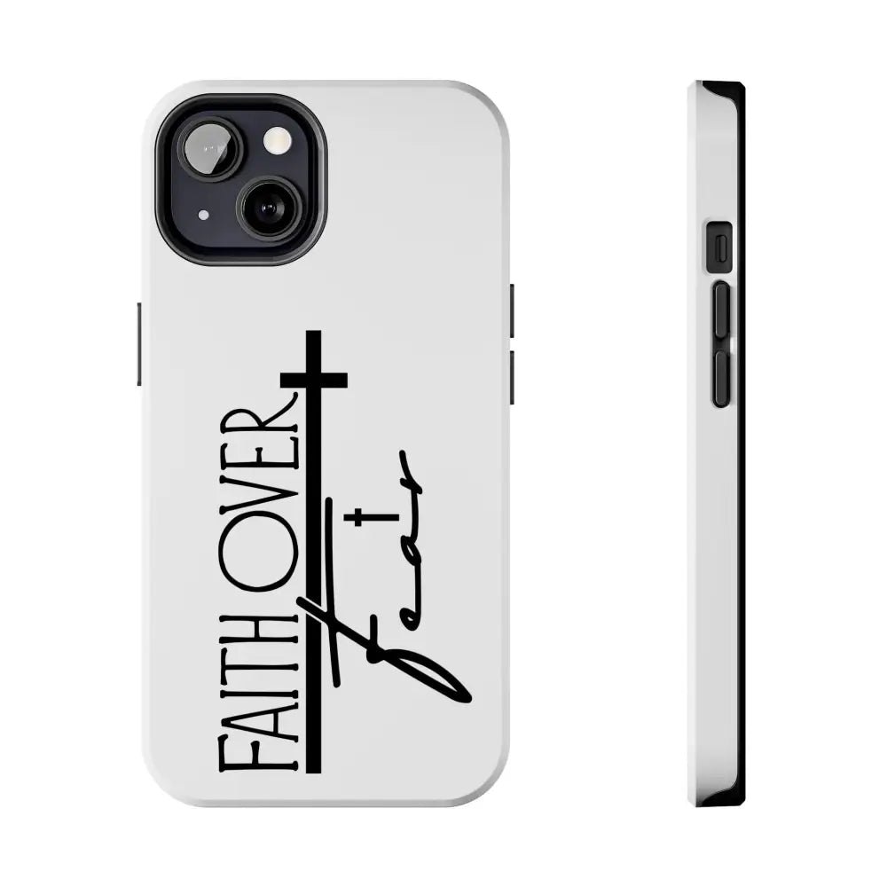 Faith Over Fear Phone Case - iPhone 13 - Phone Case