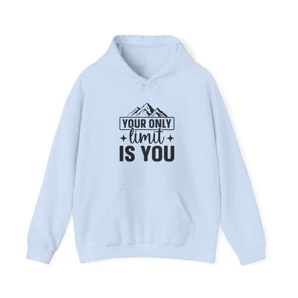 Hooded Sweatshirt - Your Only Limit is You - Light Blue / S Hoodie