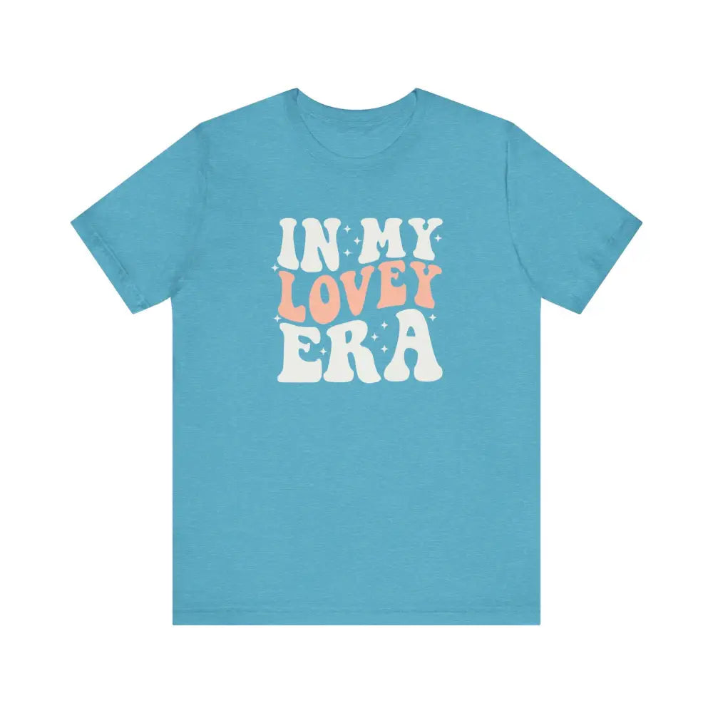 In My Lovey Era! - Heather Aqua / S - T-Shirt