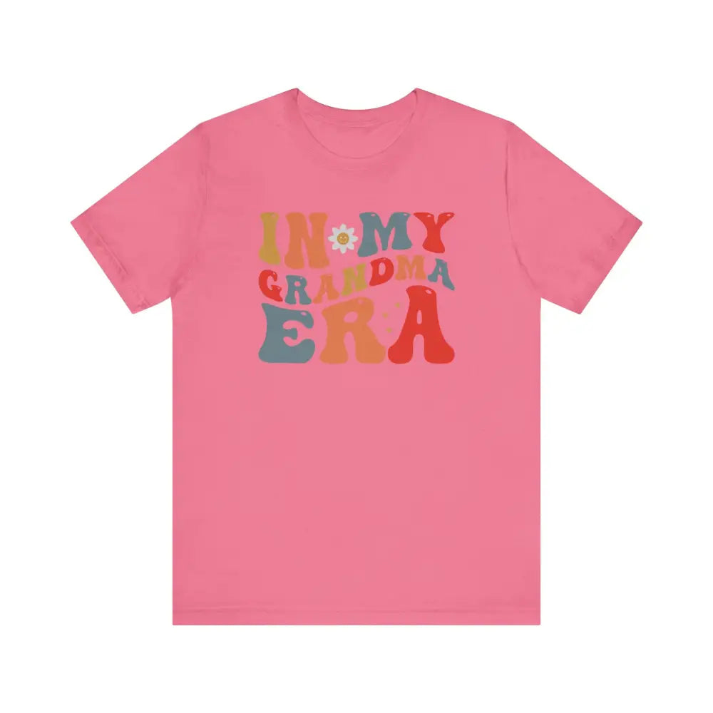 Jersey Short Sleeve In My Grandma Era! - Charity Pink / S - T-Shirt