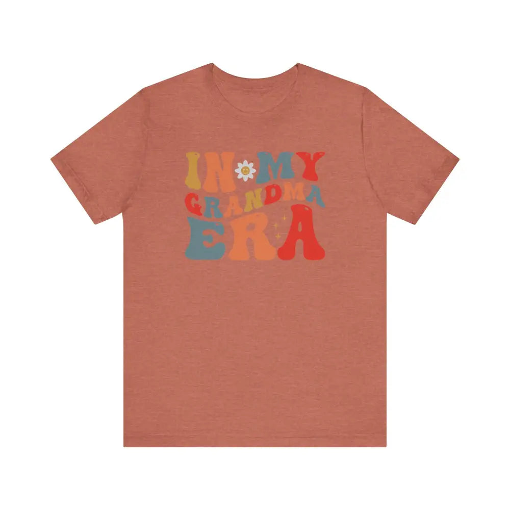 Jersey Short Sleeve In My Grandma Era! - Heather Clay / S - T-Shirt