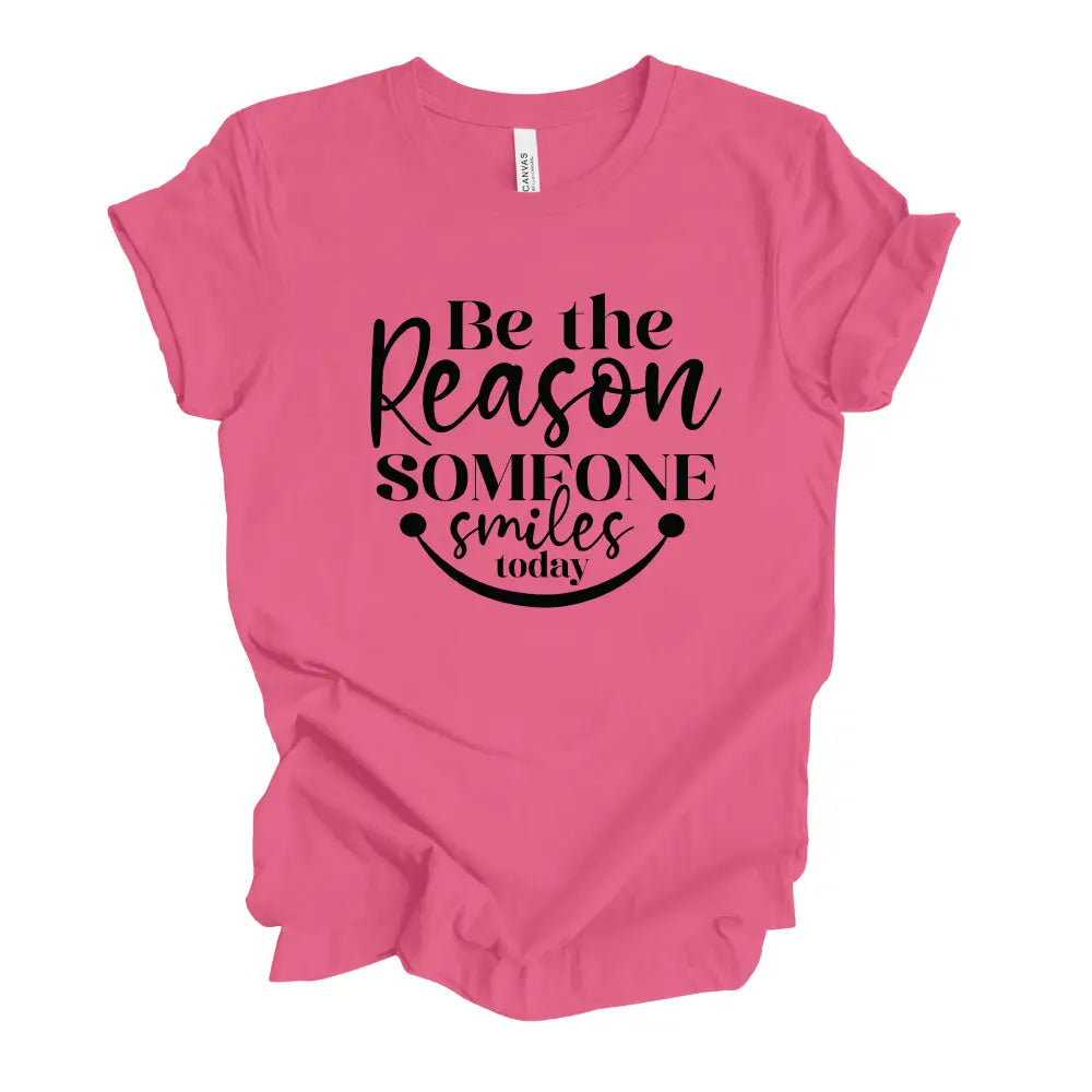 Jersey Short Sleeve Tee - Be the Reason Someone Smiles - T - Shirt