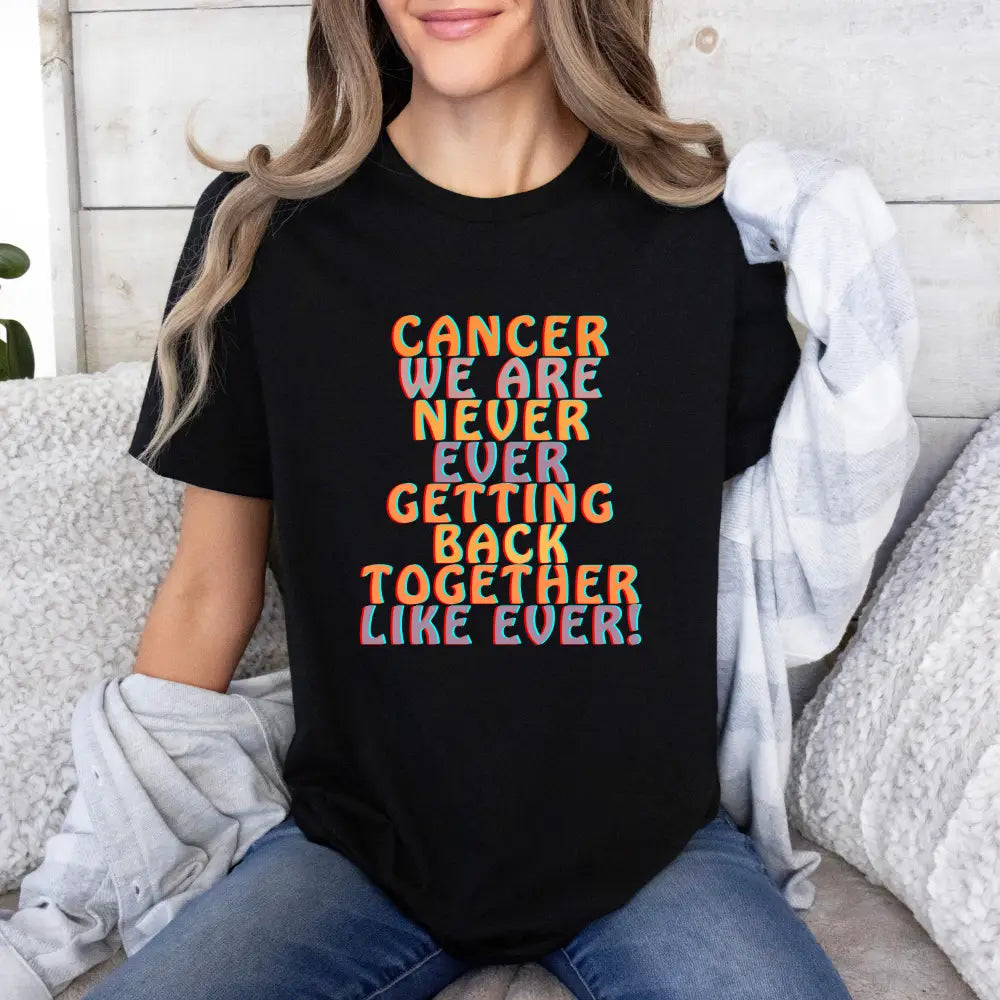 Jersey Short sleeve Cancer We Are Never Getting Back together - T-Shirt