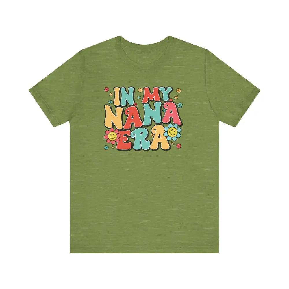 Short Sleeve In My NANA Era! - Heather Green / S - T-Shirt