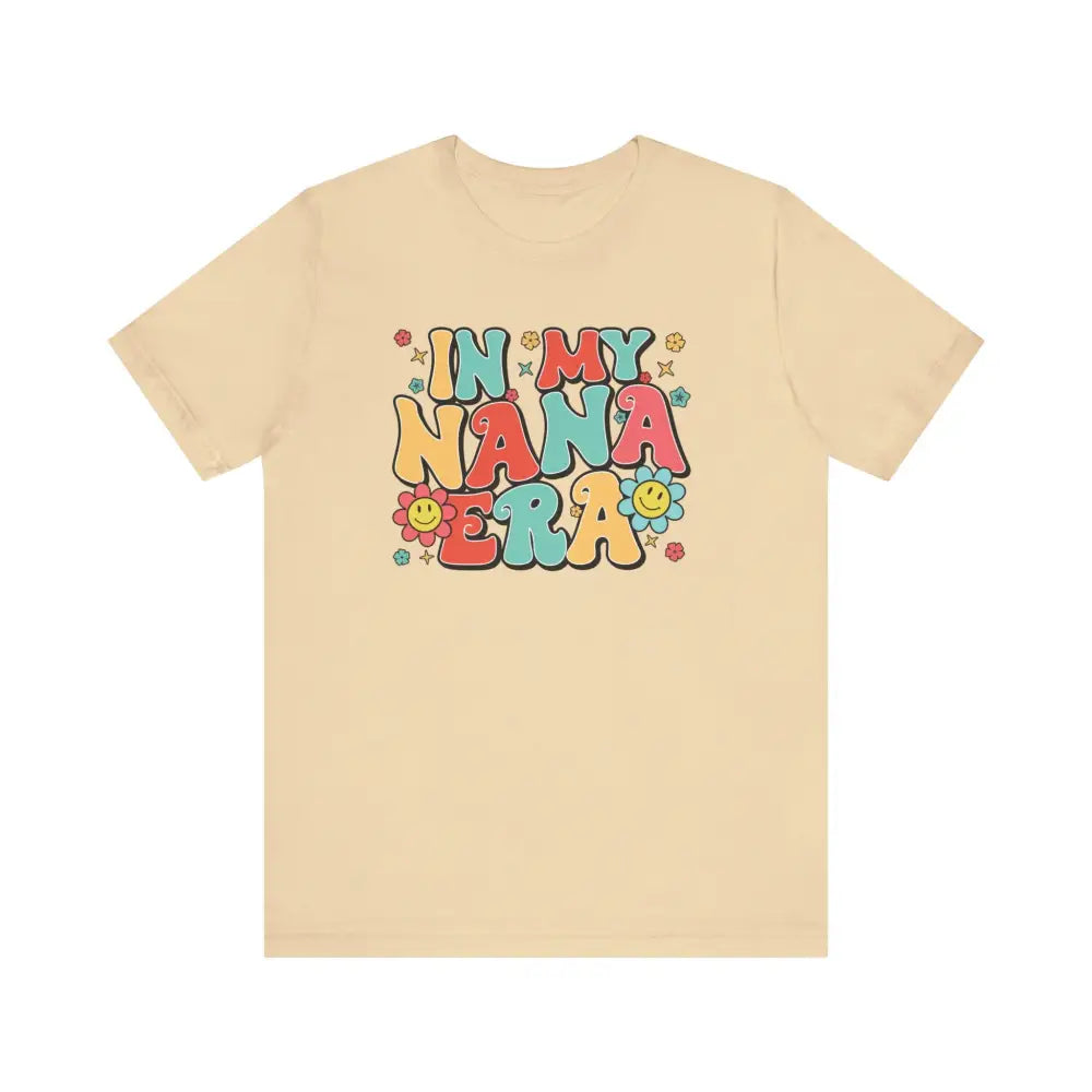 Short Sleeve In My NANA Era! - Soft Cream / S - T-Shirt