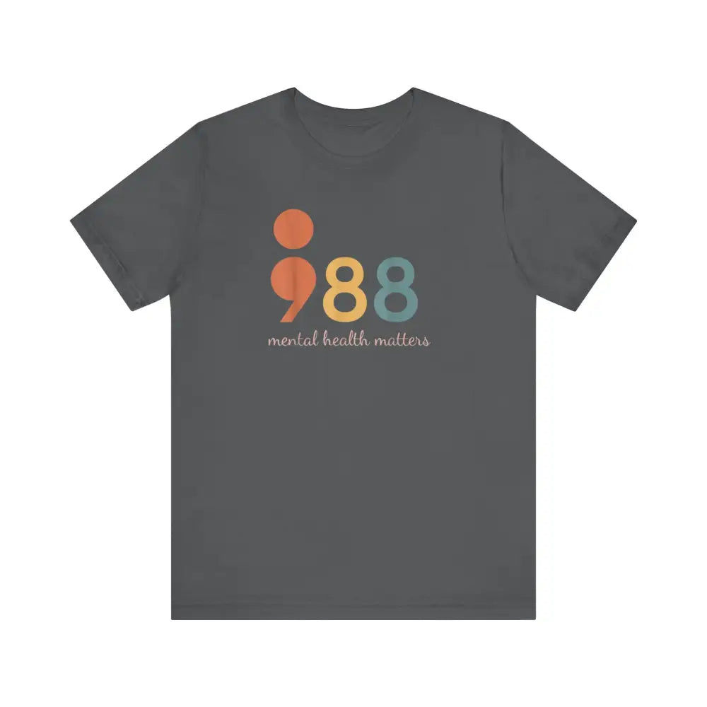 Unisex Jersey Short Sleeve 988 Mental health Matters: - Asphalt / S - T-Shirt
