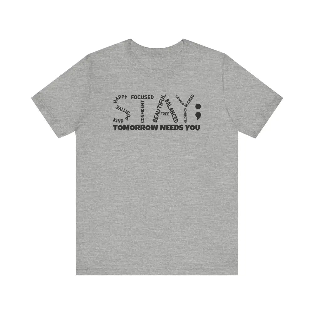 Unisex Jersey Short Sleeve STAY! - Athletic Heather / S - T-Shirt