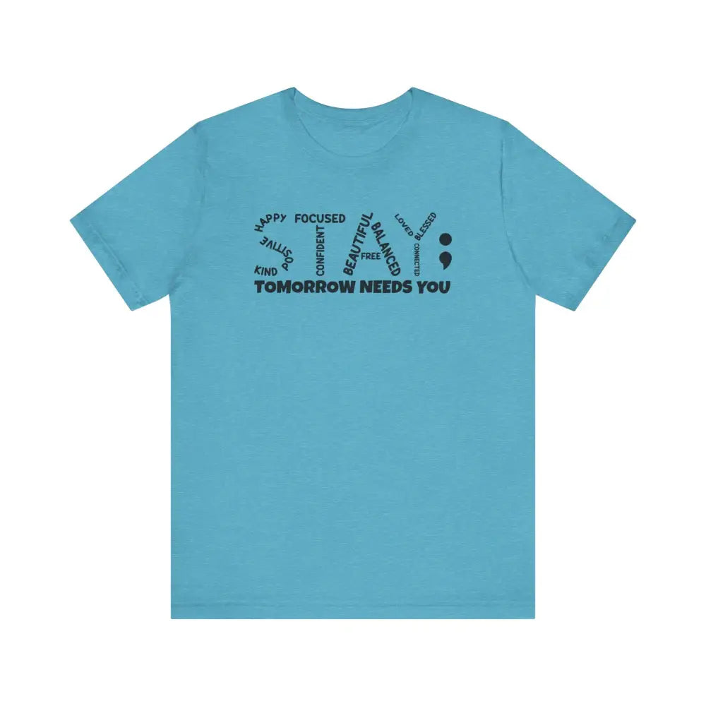 Unisex Jersey Short Sleeve STAY! - Heather Aqua / S - T-Shirt